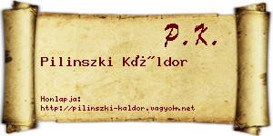Pilinszki Káldor névjegykártya